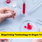 Bioprinting-Technology-In-Organ-Transplants