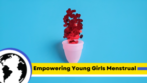 Empowering-Young-Girls-Menstrual