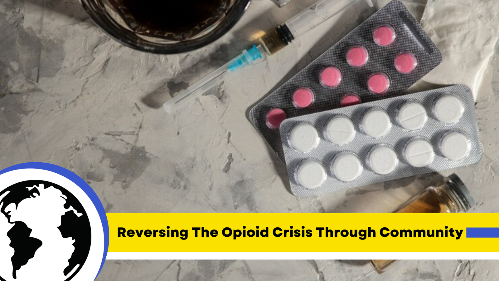 Reversing-The-Opioid-Crisis-Through-Community