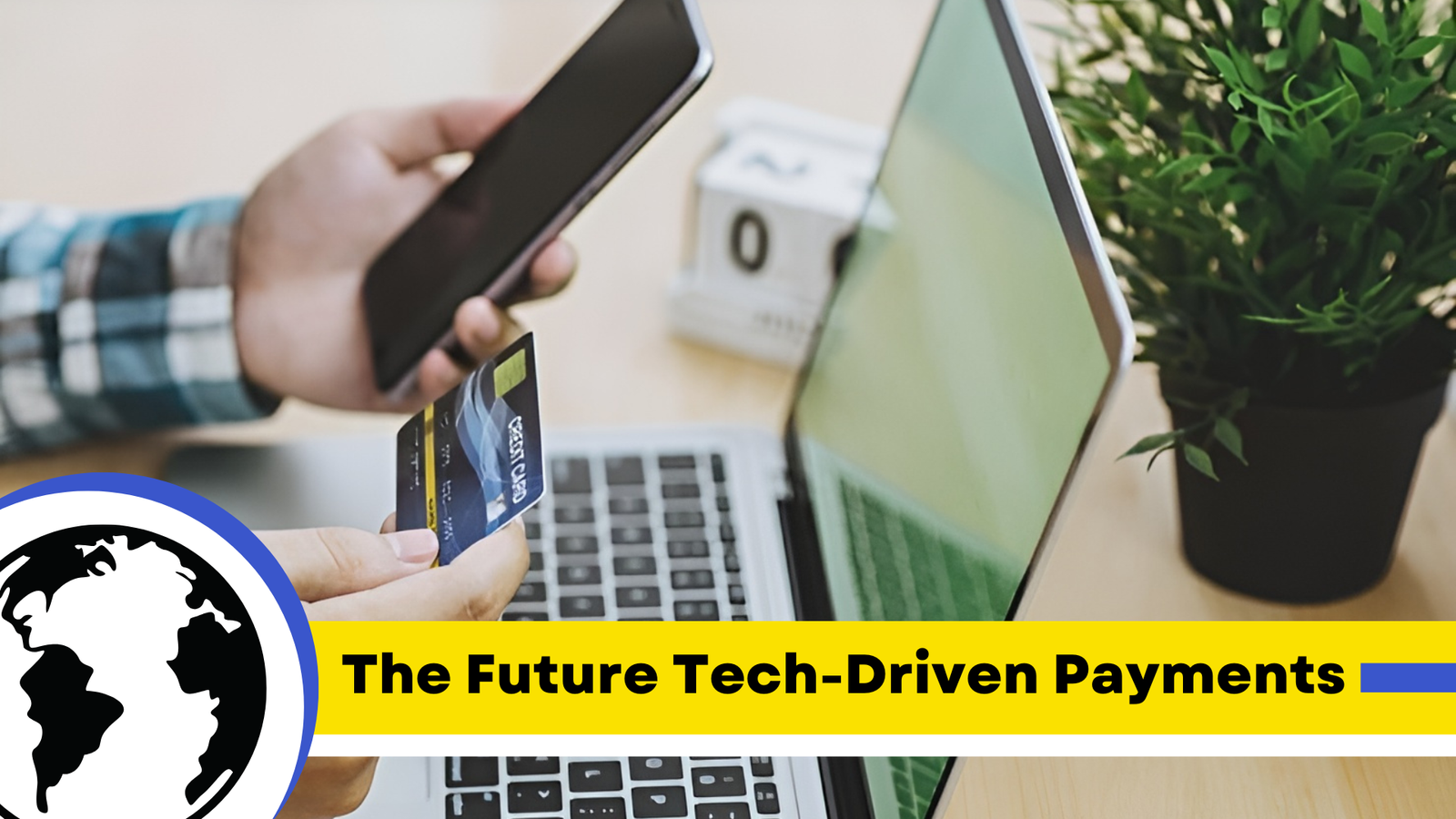 The-Future-Tech-Driven-Payments